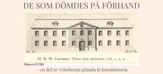 De som dömdes på förhand – en del av Göteborgs gömda kvinnohistoria